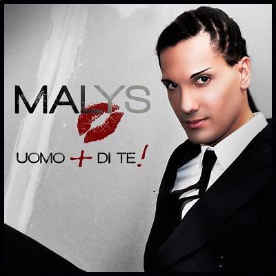 MaLys (ex Kymera) pubblica su iTunes il suo primo singolo solita  Uomo + di te! .