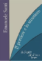 Il portiere e lo straniero - Emanuele Santi Il portiere e lo straniero - Emanuele Santi