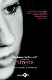 Sirena: la Disarmante Profondità di Barbara Garlaschelli