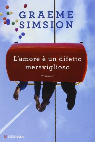 MiniRecensione></div> L'Amore è un difetto meraviglioso di Simsion Graeme