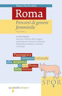“Roma. Percorsi di genere femminile”, volume 2. La riva sinistra