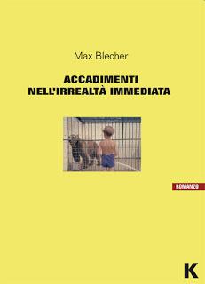 Max Blecher - Accadimenti nell'irrealtà immediata