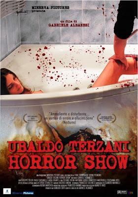 Ubaldo Terzani Horror Show (di Gabriele Albanesi, 2011)