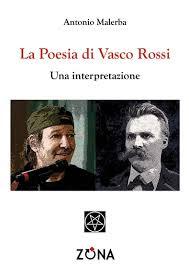 Recensione: La poesia di Vasco Rossi - Una interpretazione di Antonio Malerba