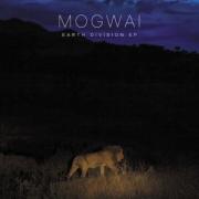 MOGWAI EARTH DIVISION EP