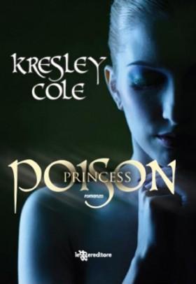 Poison Princess, di Kresley Cole. Post-apocalisse, tarocchi, profezie e romance