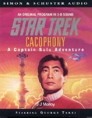 book cover of 
Cacophony 
 (Star Trek : Captain Sulu Adventure)
by
Peter David