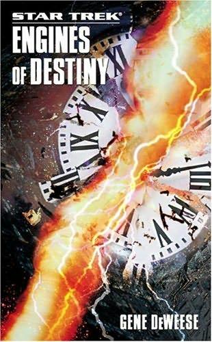 book cover of 
Engines of Destiny 
 (Star Trek : The Next Generation)
by
Gene DeWeese