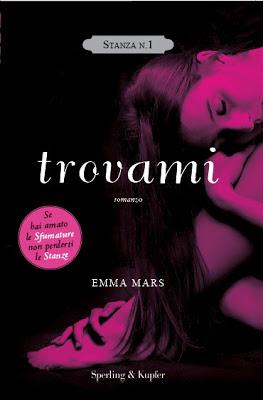 Anteprima : La trilogia delle stanze Stanza N.1 di Emma Mars