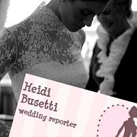 VARIAZIONI DI STILE. Il primo appuntamento con la Wedding Reporter Heidi Busetti