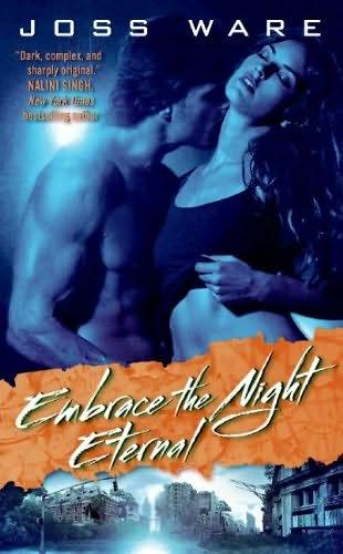 book cover of   Embrace the Night Eternal   by  Joss Ware