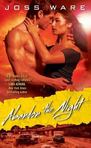book cover of   Abandon the Night   by  Joss Ware