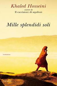 Mille splendidi soli- Khaled Hosseini