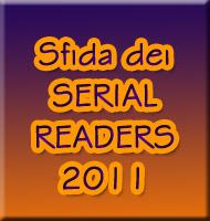 Sfida dei SERIAL READERS 2011