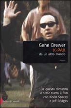 K-PAX - Gene Brewer