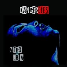 DangerLies - Zitto e Urla