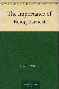 The Importance of Being Earnest (L’importanza di Essere Onesto)