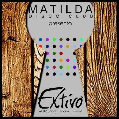 INAUGURAZIONE EXTIVO` - By Matilda Club.
