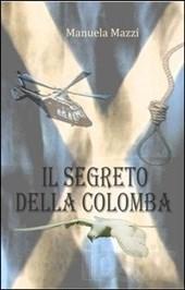 Il Segreto della Colomba di Manuela Mazzi