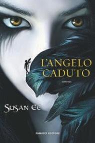 Recensione: L’Angelo Caduto di Susan Ee (Fanucci)