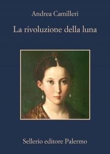 Come aumentare l'autostima divertendosi: Andrea Camilleri, La rivoluzione della luna