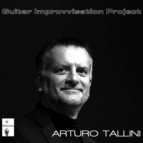 Guitar Improvvisation di Arturo Tallini su AlchEmistica Netlabel
