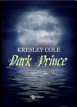 Immortals After Dark di Kresley Cole [Dark Warrior #11]