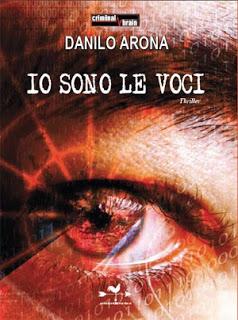 Recensione: Io sono le voci, di Danilo Arona