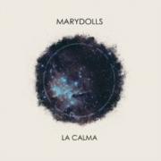 Marydolls – La Calma