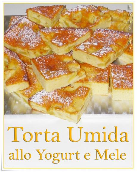 TORTA UMIDA ALLO YOGURT E MELE