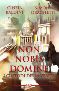 “Non nobis domine” – Cinzia Baldini, Simone Draghetti