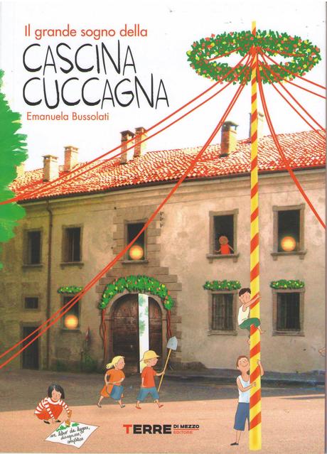 More about Il grande sogno della Cascina Cuccagna