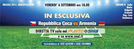 Domani Repubblica Ceca - Armenia visibile in tv solamente nei punti Snai Domani Repubblica Ceca - Armenia visibile in tv solamente nei punti Snai