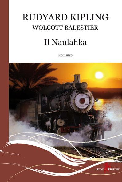 [Novità] Il Naulahka & La milleduesima notte (Leone editore)
