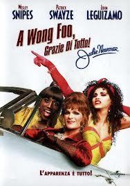 A Wong Foo, grazie di tutto! Julie Newmar