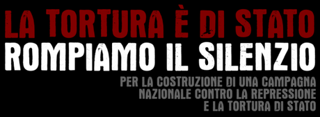 La tortura è di stato rompiano il silenzio