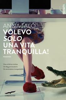 Volevo solo una vita tranquilla – Intervista ad Anna Talò