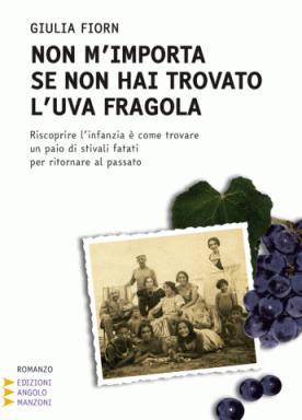 Giulia Fiorn - Non importa se ho trovato l'uva fragola