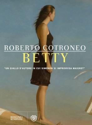 Roberto Cotroneo, Betty