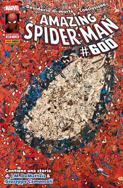 Spider Man #600: la morte di Peter Parker Uomo Ragno Panini Comics J. M. DeMatteis In Evidenza Humberto Ramos Giuseppe Camuncoli Dan Slott 