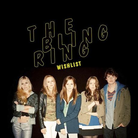The Bling Ring - Wishlist