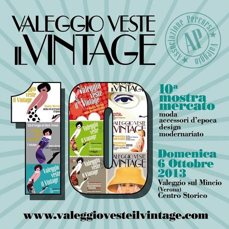 VALEGGIO VESTE IL VINTAGE – 10^EDIZIONE!