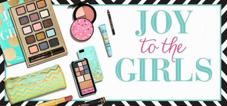 Preview TOO FACED : Joy to the Girls Christmas Collection for Holiday 2013