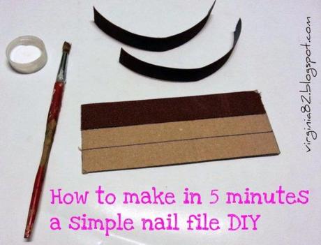 Nail File DIY - Come farsi in casa la lima per unghie