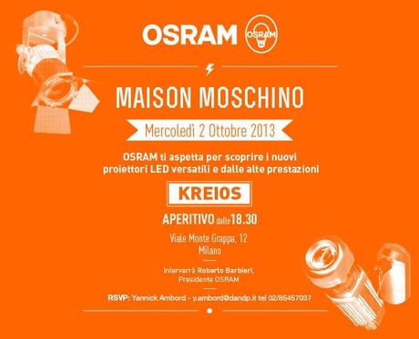 NEWS. Aperitivo OSRAM_2 Ottobre_18.30_Maison Moschino_V.le Monte Grappa 12/b_Milano