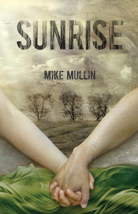 Cover reveal: Sunrise by Mike Mullin