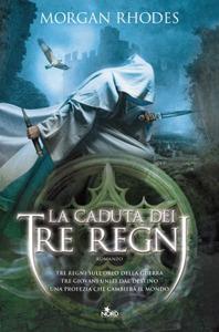 La caduta dei tre regni (Falling Kingdoms, #1)