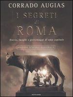 I SEGRETI DI ROMA - di Corrado Augias I SEGRETI DI ROMA - di Corrado Augias