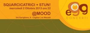Stun! e Squarcicatrici al Mood di Cagliari: un palco spazioso ed impianto di buona qualità