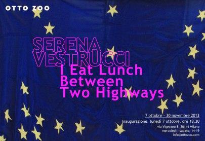 OTTO ZOO Serena Vestrucci, I Eat Lunch Between Two Highways